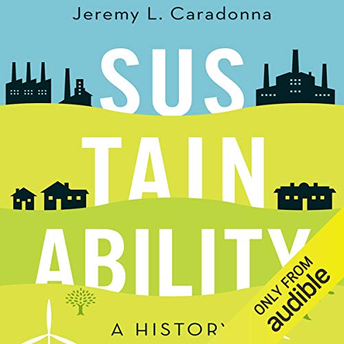 Sustainability A History